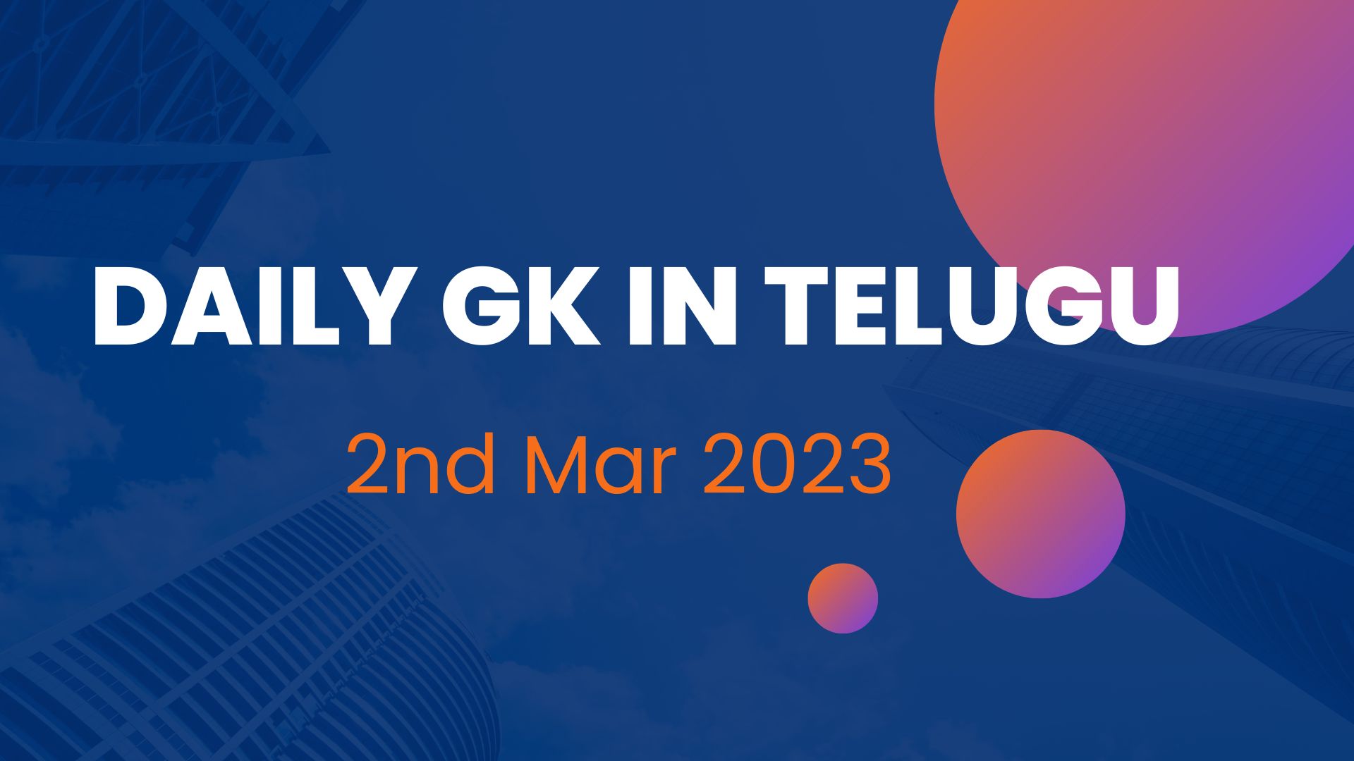 Daily GK in Telugu(2nd Mar 2023)